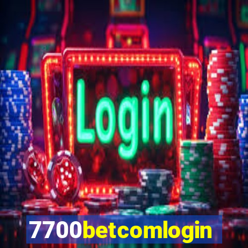 7700betcomlogin