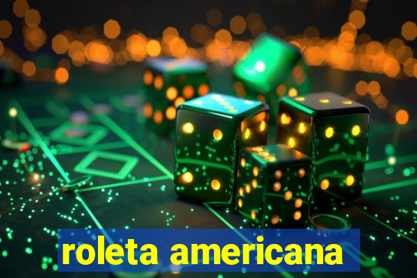 roleta americana