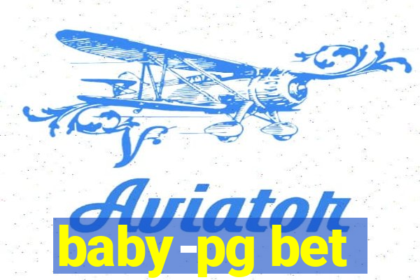 baby-pg bet