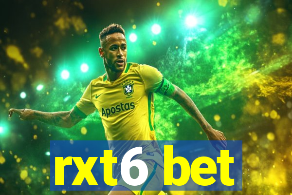 rxt6 bet