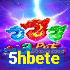 5hbete