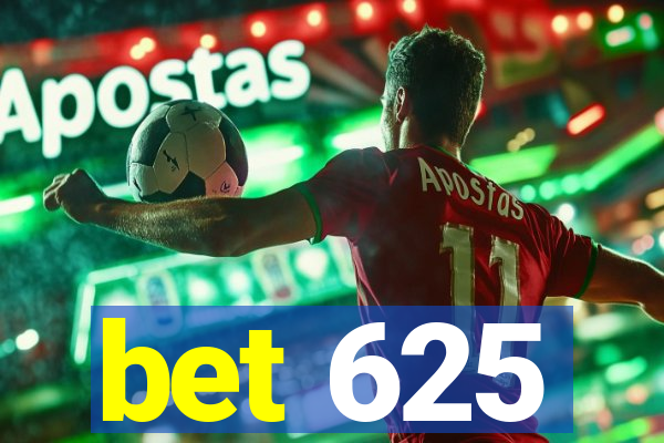 bet 625