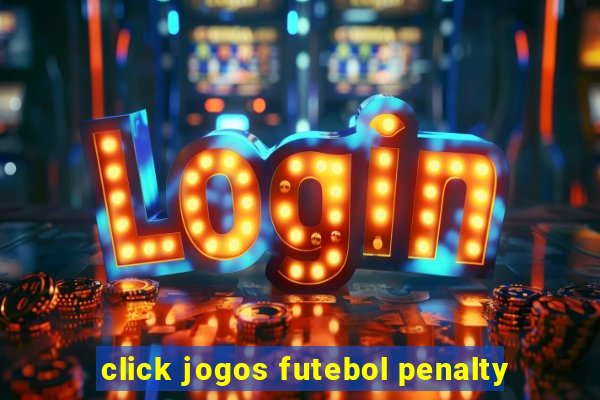 click jogos futebol penalty