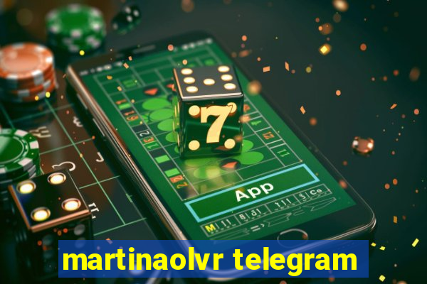 martinaolvr telegram