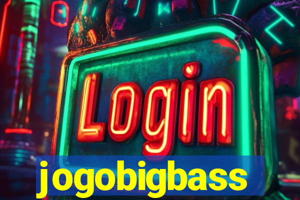 jogobigbass