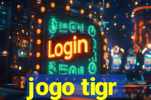 jogo tigr