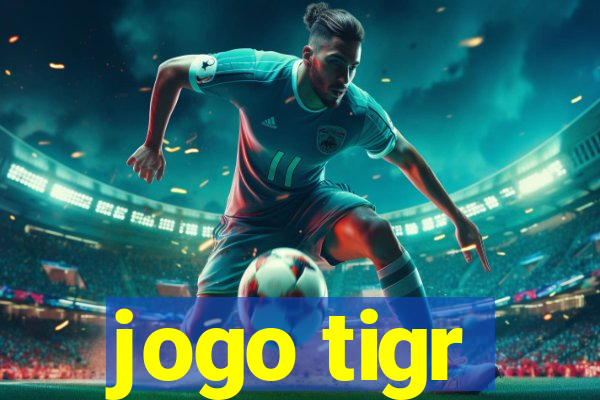 jogo tigr