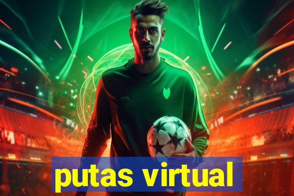 putas virtual