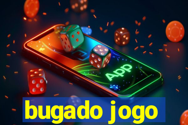 bugado jogo