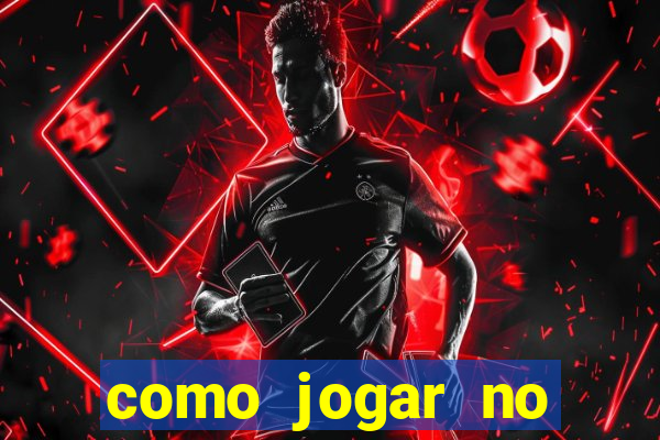 como jogar no tigre sem depositar