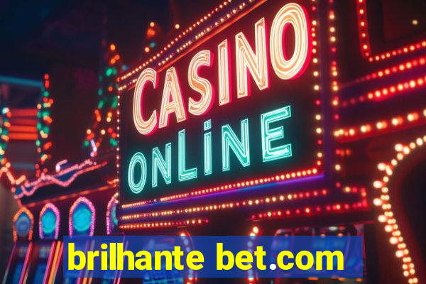 brilhante bet.com