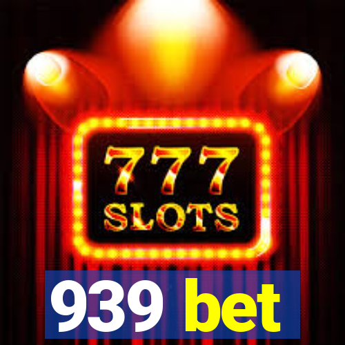 939 bet