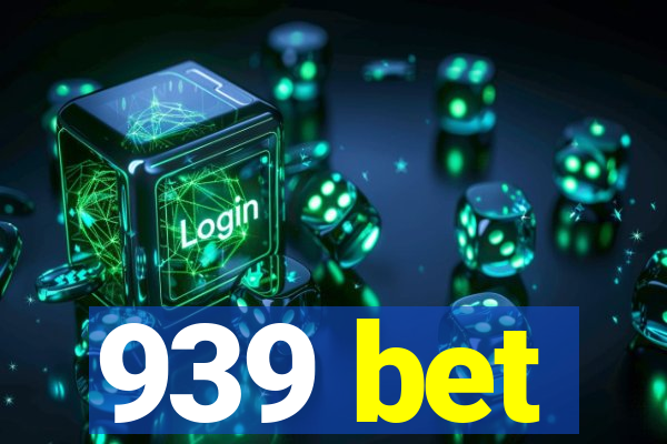 939 bet