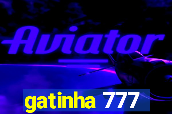 gatinha 777