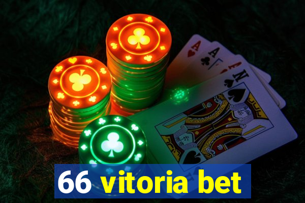 66 vitoria bet