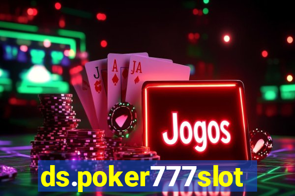 ds.poker777slots.com