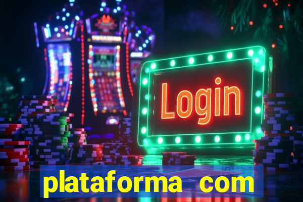 plataforma com bonus de cadastro fortune tiger