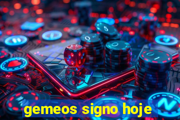 gemeos signo hoje