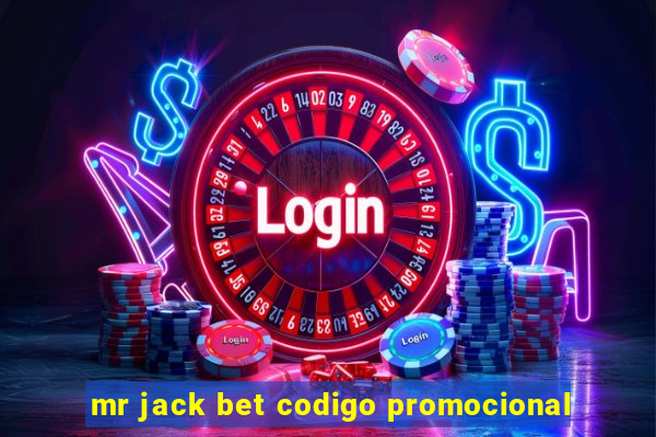 mr jack bet codigo promocional