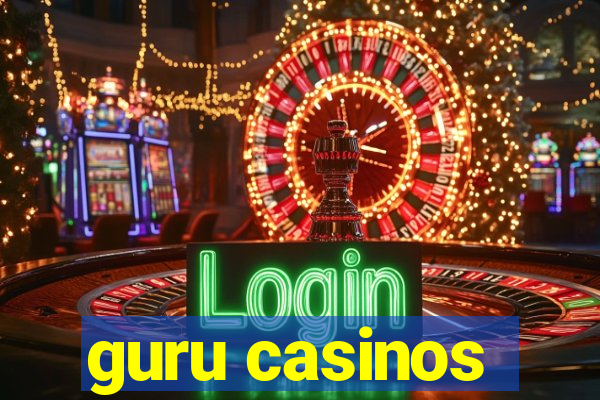 guru casinos