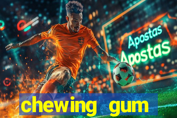 chewing gum assistir online