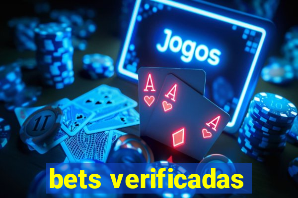 bets verificadas