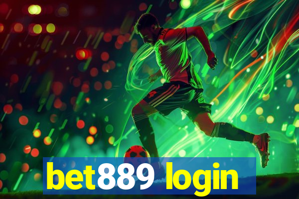 bet889 login