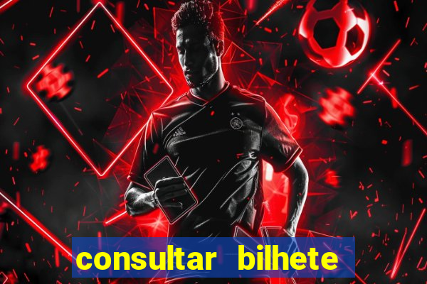 consultar bilhete aposta esportiva