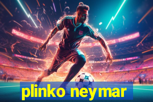 plinko neymar