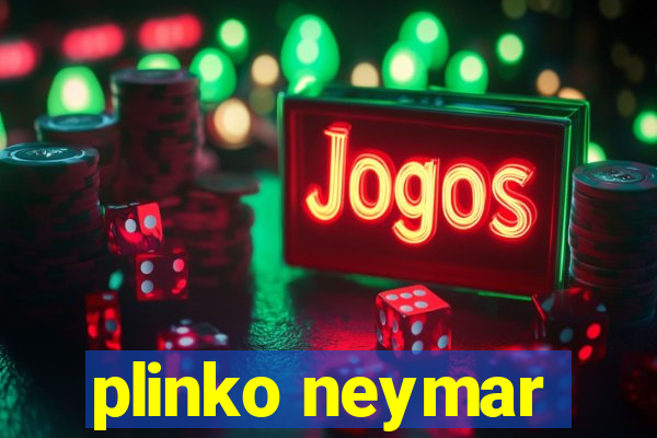 plinko neymar