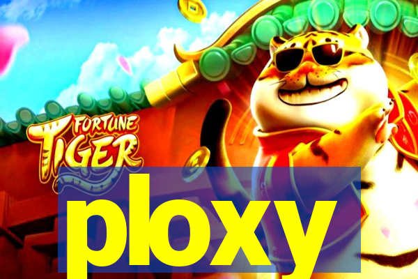 ploxy