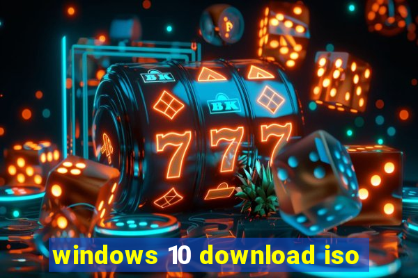 windows 10 download iso