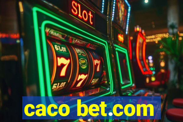 caco bet.com