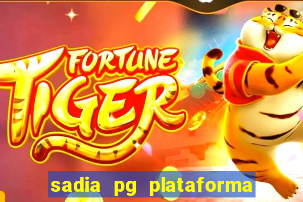 sadia pg plataforma de jogos