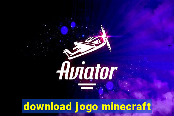 download jogo minecraft