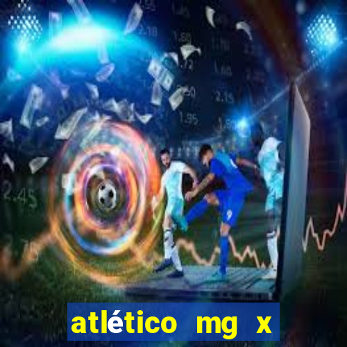 atlético mg x botafogo multicanais