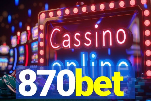 870bet