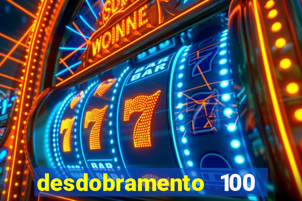 desdobramento 100 dezenas em apenas 6 jogos