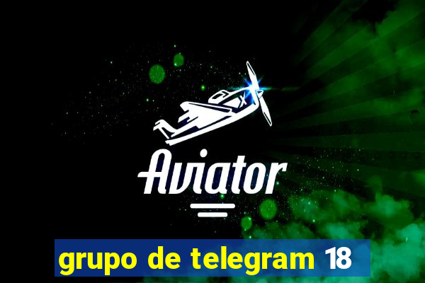 grupo de telegram 18