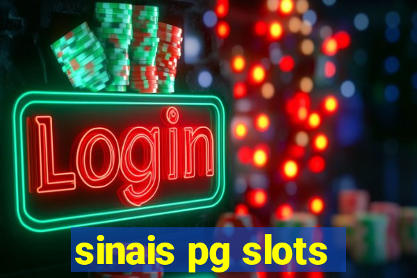 sinais pg slots