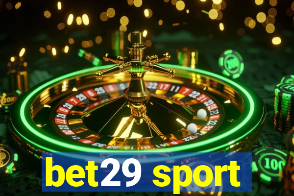 bet29 sport