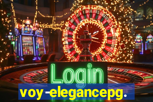 voy-elegancepg.com