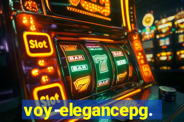 voy-elegancepg.com