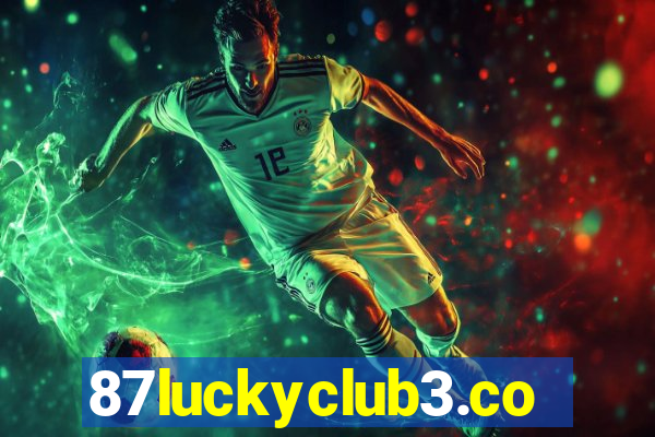 87luckyclub3.com