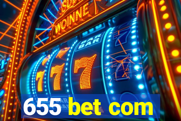 655 bet com