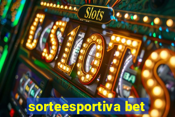 sorteesportiva bet