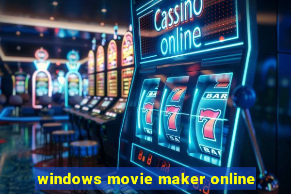 windows movie maker online