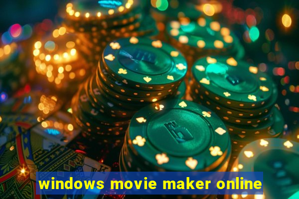 windows movie maker online