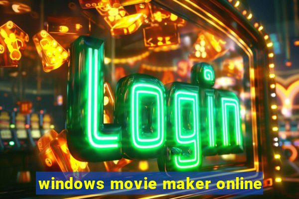 windows movie maker online