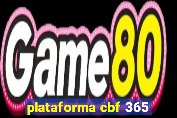 plataforma cbf 365